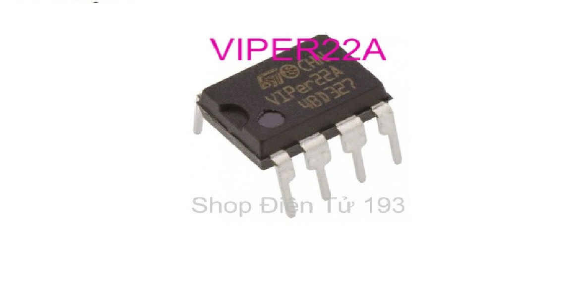 Viper22A-ic nguồn loại tốt