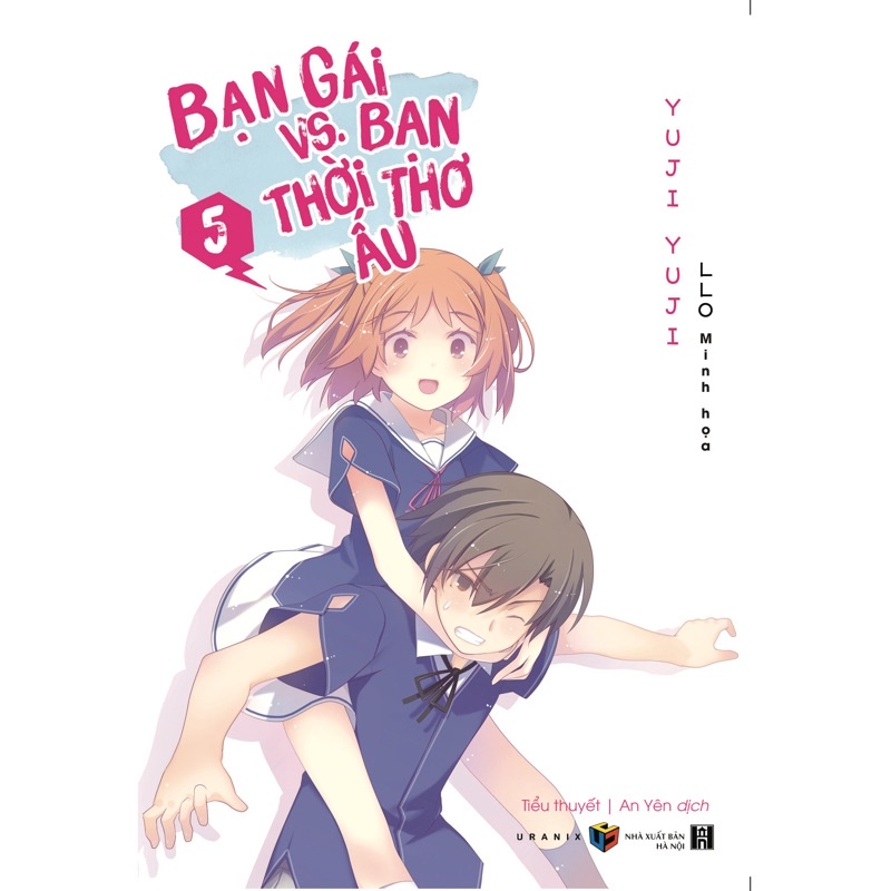 Sách - Bạn Gái Vs Bạn Thời Thơ Ấu - Tập 5