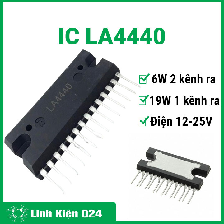Ic khuếch đại công suất la4440 điện áp 12-25vdc