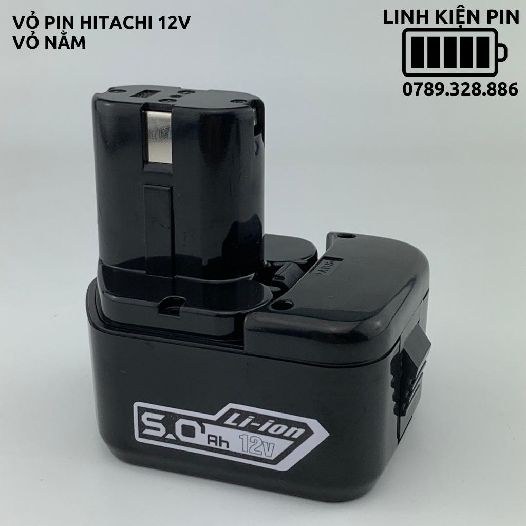 Vỏ pin hitachi 12v vỏ nằm có tem