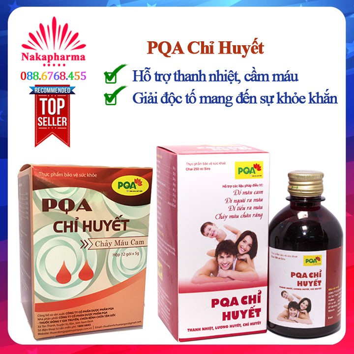 ✅ Siro PQA Chỉ Huyết chảy máu cam - Giúp thanh nhiệt, cầm máu, hạn chế xuất huyết, giải nhiệt cơ thể