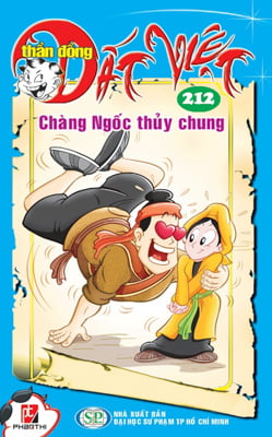 Fahasa - thần đồng đất việt 212 - chàng ngốc thủy chung
