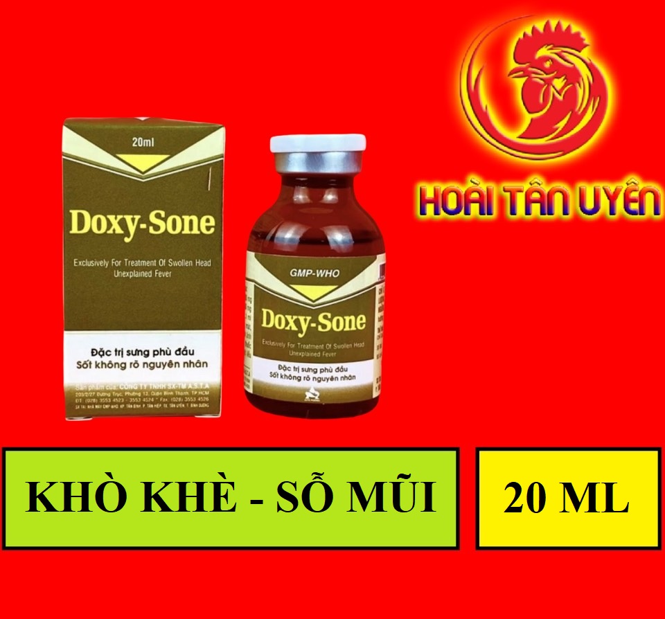 DOXY - SONE sưng phù đầu, sốt dành cho gà đá 20 ml