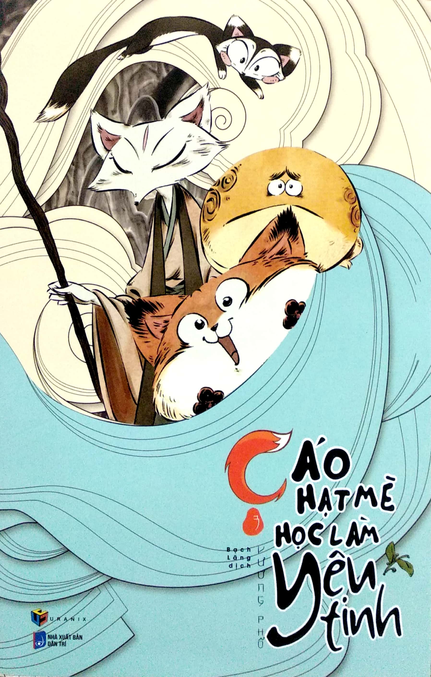 Fahasa - Cáo Hạt Mè Học Làm Yêu Tinh - Tập 3