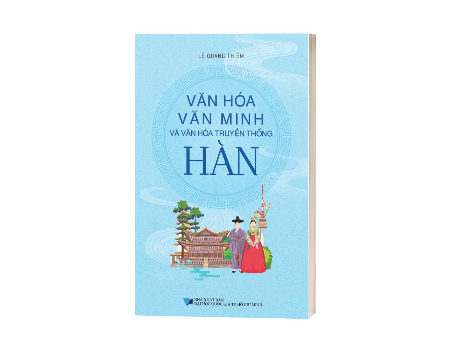 Văn Hóa Văn Minh Và Văn Hóa Truyền Thống Hàn