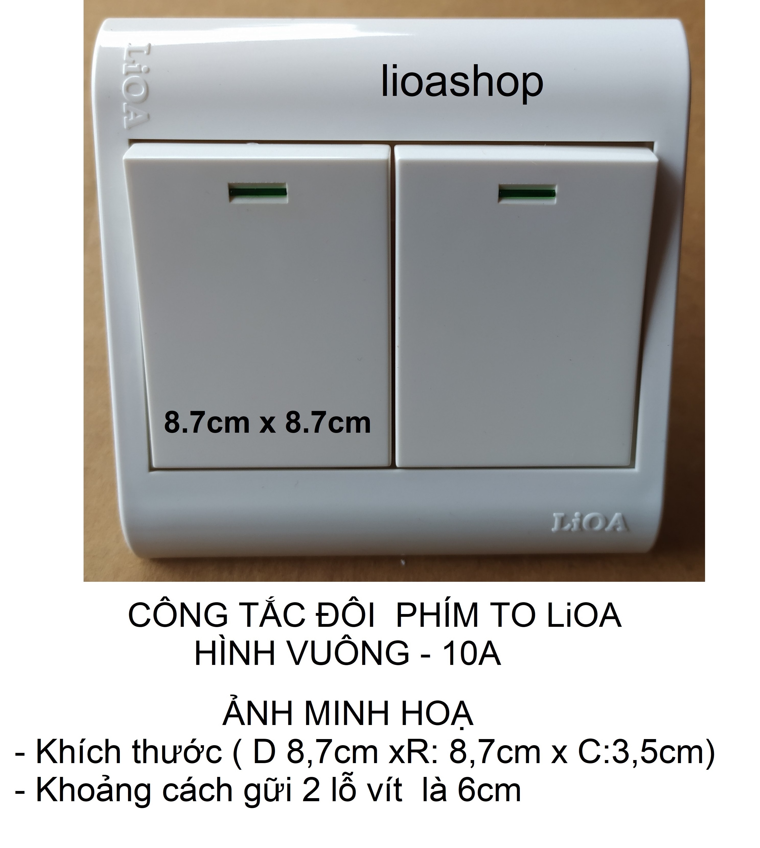CÔNG TẮC ĐÔI 1 CHIỀU VÀ 2 CHIỀU LiOA PHÍM TO- HÌNH VUÔNG