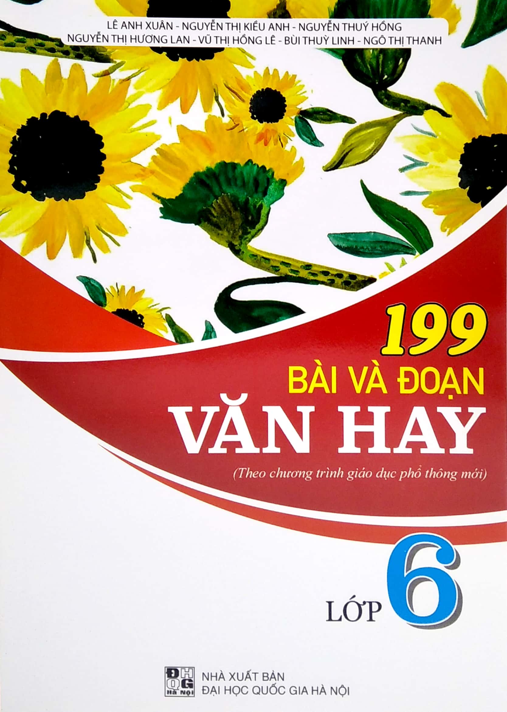 Sách Fahasa - 199 Bài Và Đoạn Văn Hay Lớp 6 (Theo Chương Trình Giáo Dục Phổ Thông Mới)