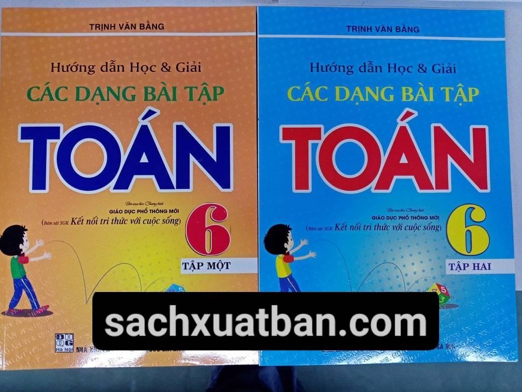 Combo Đề Kiểm Tra Toán Lớp 6 Tập 1 và Tập 2 (Biên Soạn Theo Chương Trình Giáo Dục Phổ Thông Mới)