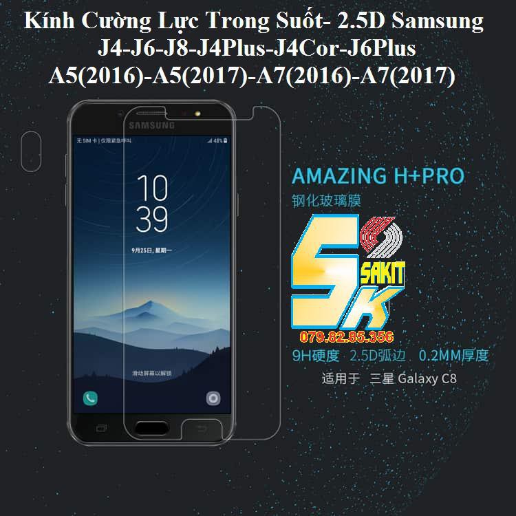 [HCM]Kính Cường Lực Trong Suốt- 2.5D Samsung J4-J6-J8-J4Plus-J4Cor-J6Plus- A5(2016)-A5(2017)-A7(2016)-A7(2017).