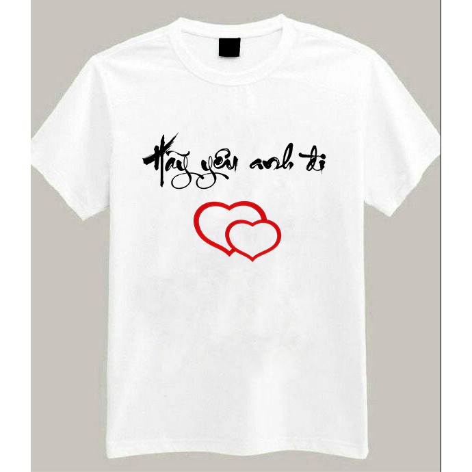 Áo thun thun nam tỏ tình hãy yêu anh đi