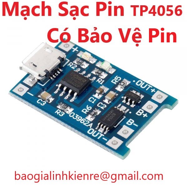 Mạch Sạc Pin TP4056 - Sạc Pin Lithium 18650 - Lion 3V7- 4V2 Có IC bảo vệ Pin - Đế Pin Sạc 18650