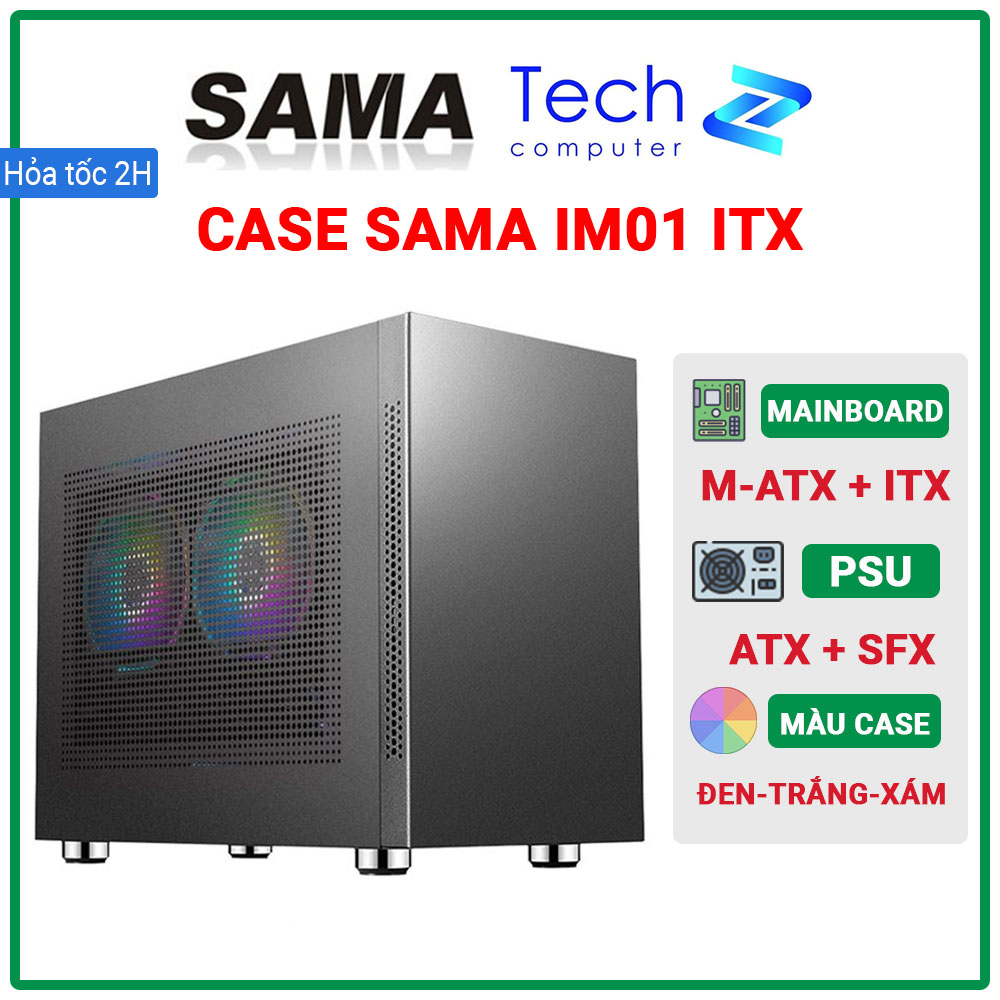 (NEW) Vỏ Case SAMA IM01 ITX ( Màu Trắng / Màu Xám / Mầu Đen)