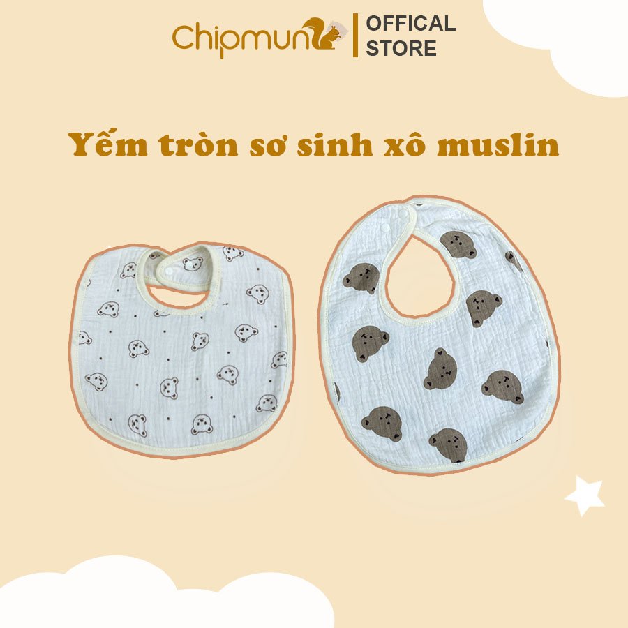 YẾM TRÒN SƠ SINH XÔ MUSLIN ORGANIC CHIPMUNK