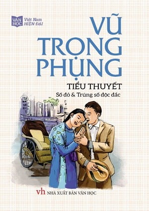 Fahasa - Vũ Trọng Phụng - Tiểu Thuyết (Số Đỏ & Trúng Số Độc Đắc)