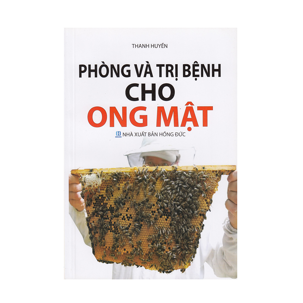 Phòng Và Trị Bệnh Cho Ong Mật