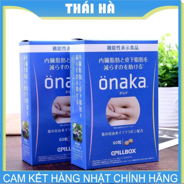 [HCM]Viên Uống Onaka 60 Viên Giảm Cân Giảm Mỡ Bụng Hiệu Quả giá rẻ
