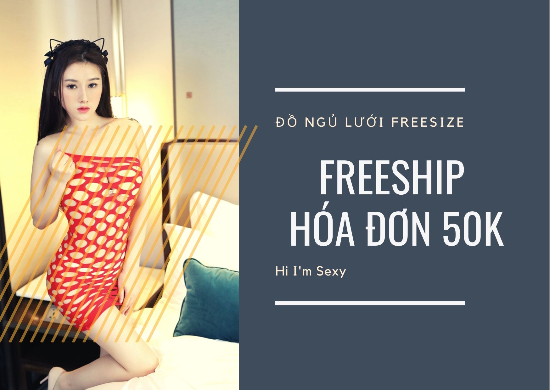 Đồ ngủ lưới, xuyên thấu, siêu gợi cảm