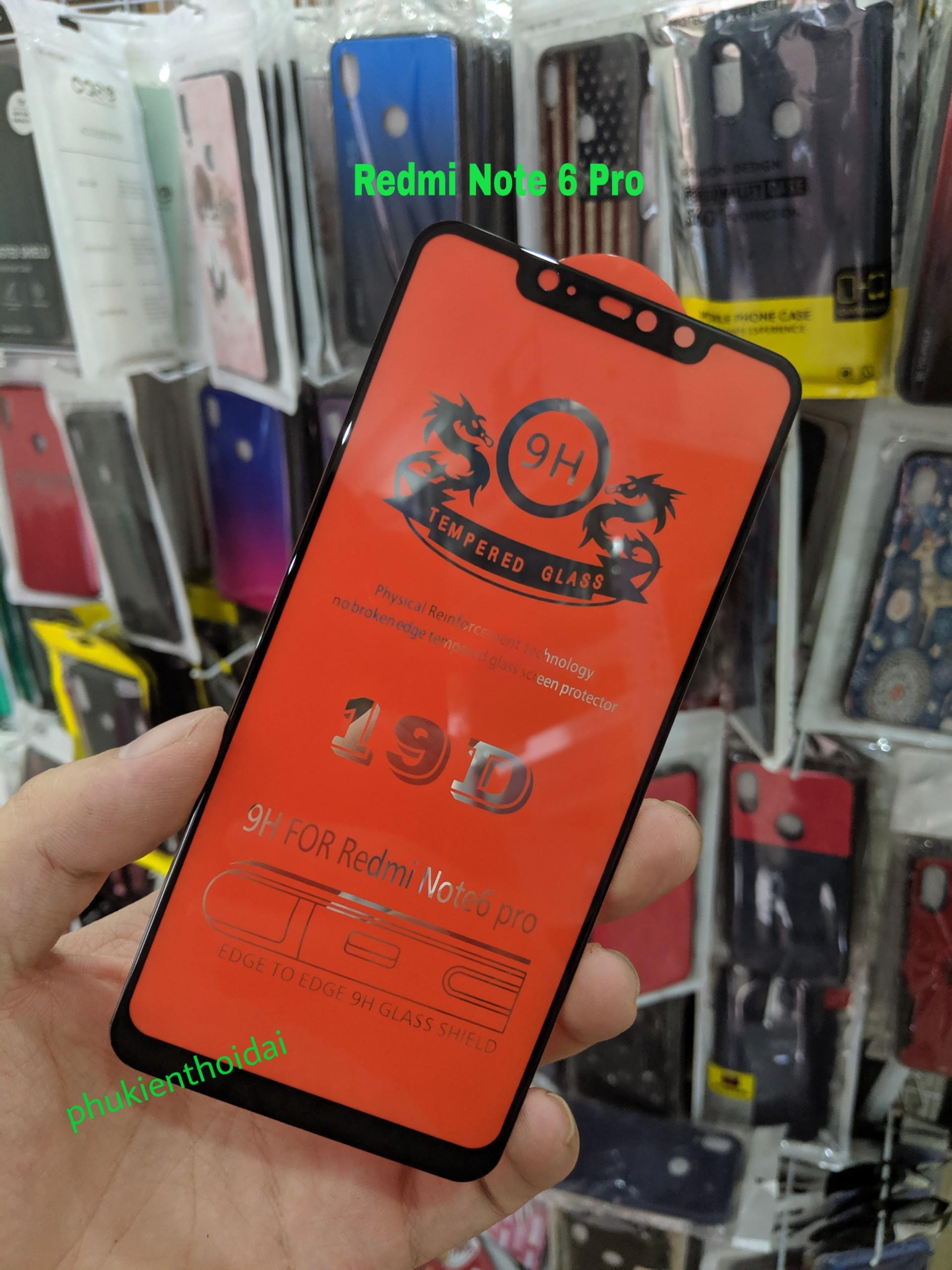 Cường lực Xiaomi Redmi Note 6 Pro 19D cao cấp full màn full keo ôm màn 2.5D chất đẹp