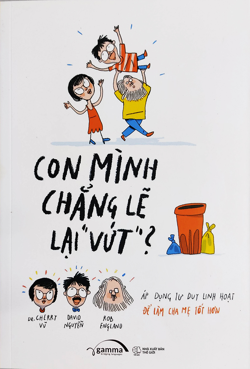 Sách nuôi dạy con - Con Mình Chẳng Lẽ Lại Vứt