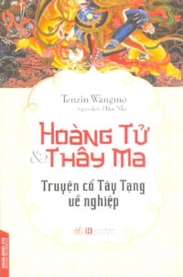 Fahasa - hoàng tử và thây ma - truyện cổ tây tạng về nghề nghiệp