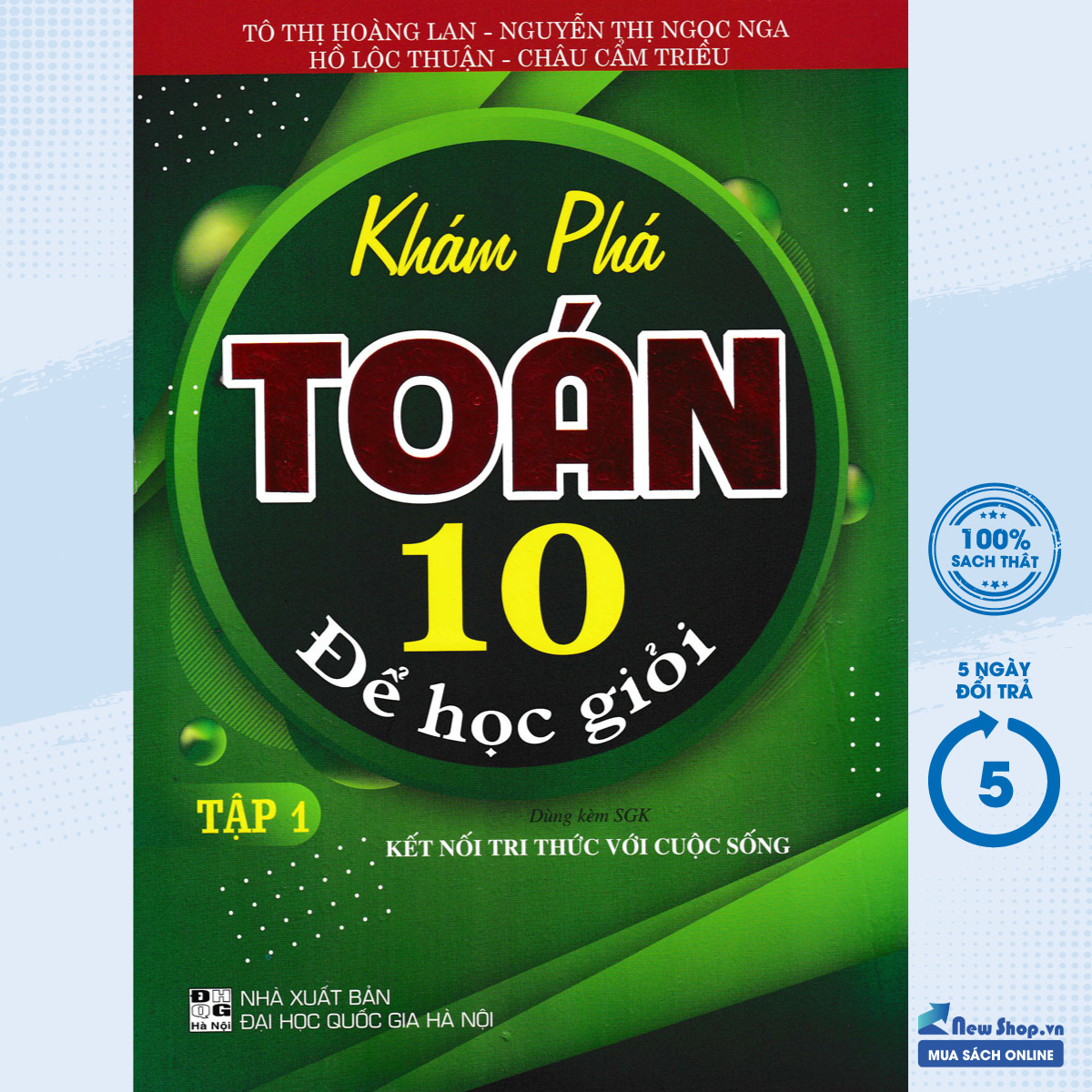 Sách tham khảo - khám phá toán 10 để học giỏi - tập 1 - - newshop