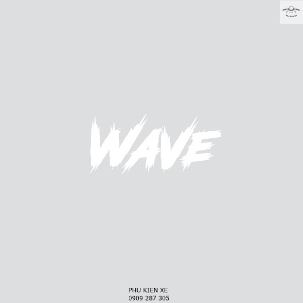 Tem Dán Wave Siêu Đẹp Cho Xe Máy