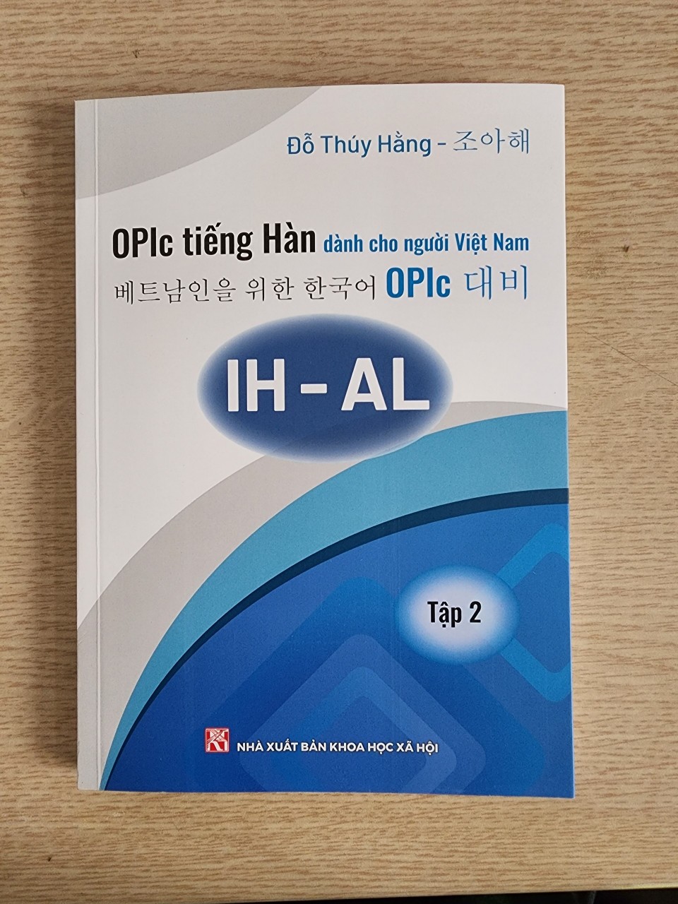 OPIc Tiếng Hàn dành cho người việt Tập 2 IH- AL (Bản gốc)