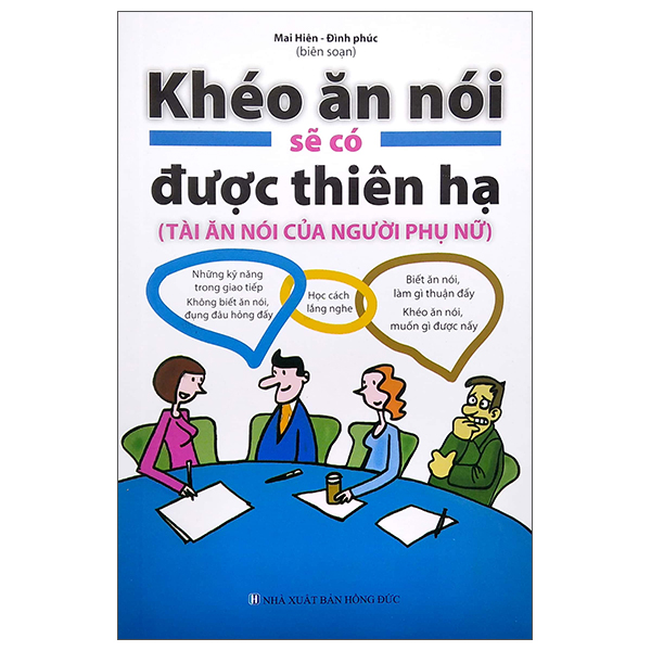 Sách Khéo ăn nói sẽ có được thiên hạ - Tài ăn nói của người phụ nữ - ML