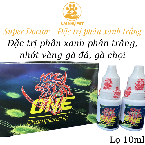 Super doctor tiêu chảy phân trắng, phân xanh, phân nhớt vàng ,rối loạn tiêu hoá gà chọi gà đá - lai nhự pet