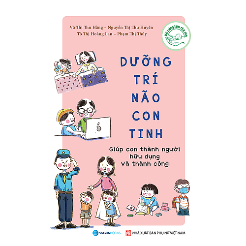 Dưỡng trí não con tinh - Tác giả: Nguyễn Thị Thu Huyền , Phạm Thị Thúy , Tô Thị Hoàng Lan , Vũ Thị Thu Hằng