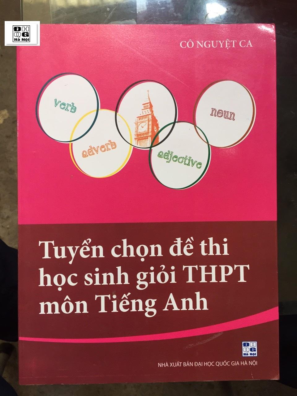 Tuyển Chọn Đề Thi Học Sinh Giỏi THPT Môn Tiếng Anh