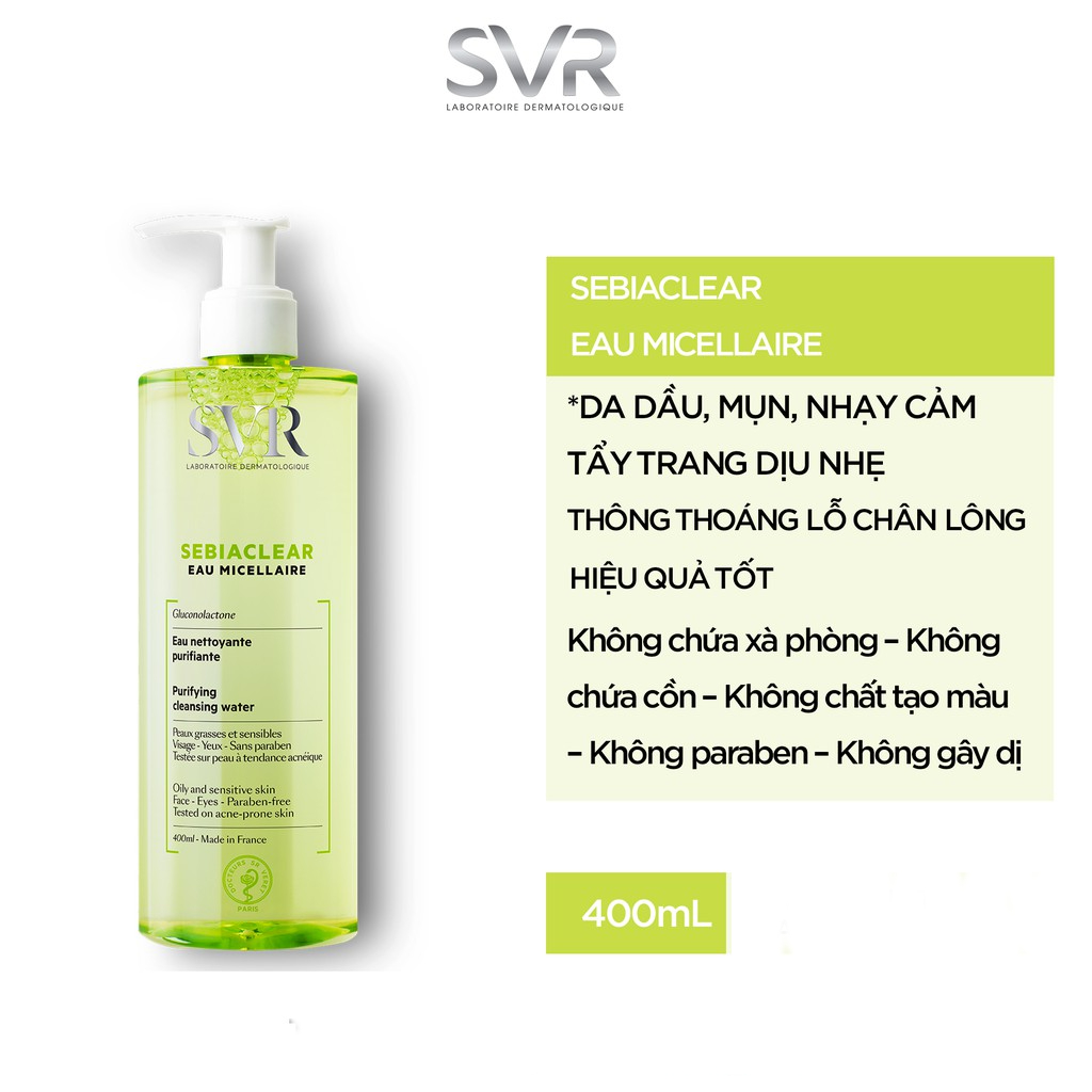 [Đủ bill - Freeship] Nước tẩy trang SVR Sebiaclear Eau Micellaire 400ml