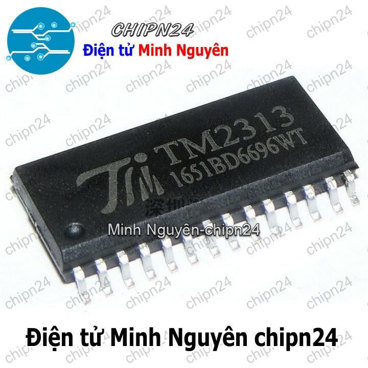 [2 con] (ST) IC Dán TM2313 SOP-28 Hàng Tốt (SMD) (2313) - HH004523