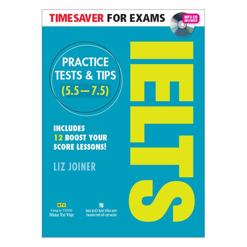 NS Minh Tâm - Sách - Timesaver For Exams - IELTS Practice Tests & Tips 5.5 - 7.5 (Kèm MP3)