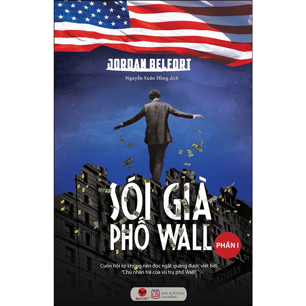 Sách Bách Việt - Sói Già Phố Wall - Phần I (Tái Bản 2020)