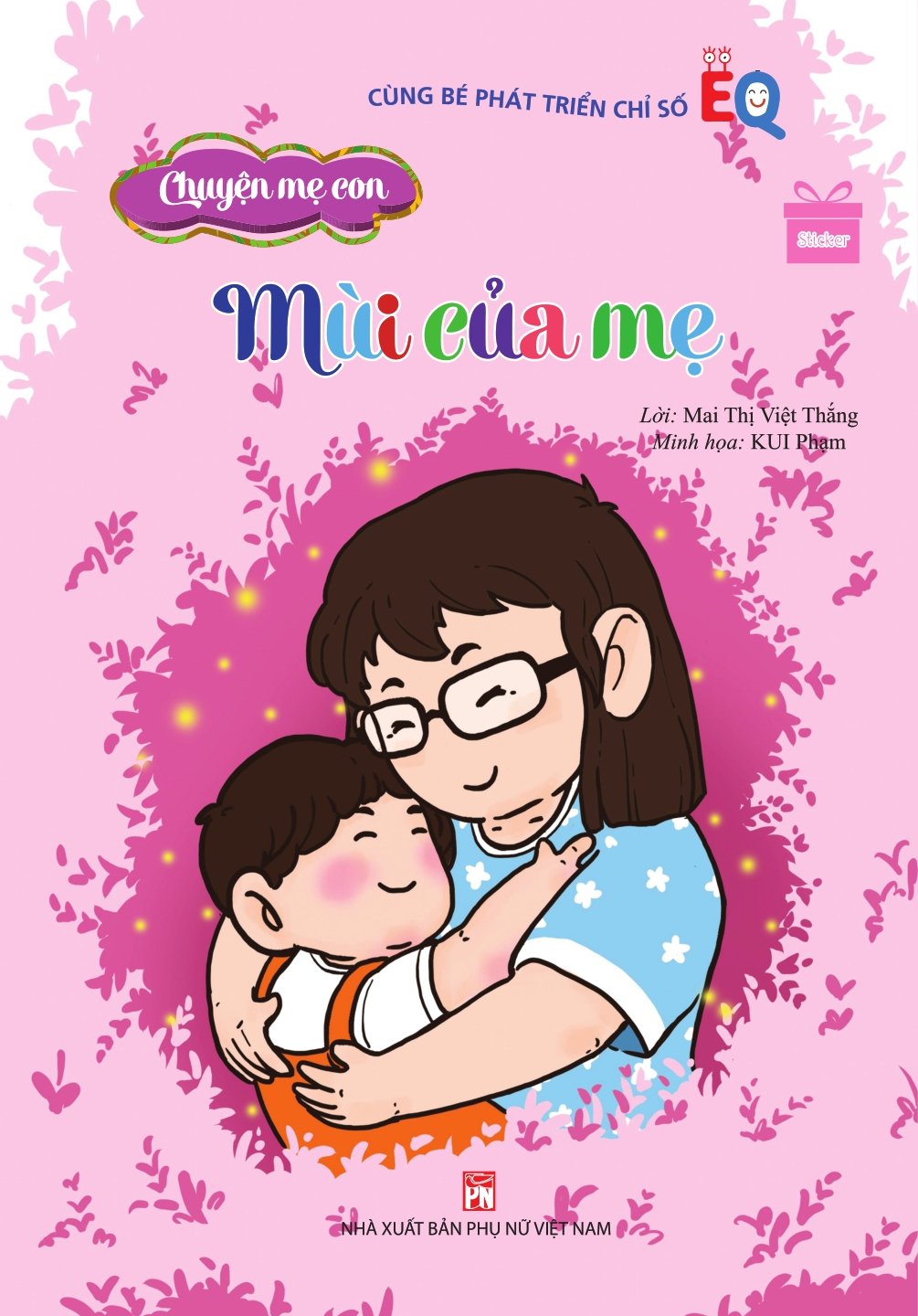 Sách - cùng bé phát triển chỉ số eq - chuyện mẹ con: mùi của mẹ - nxb phụ nữ vn