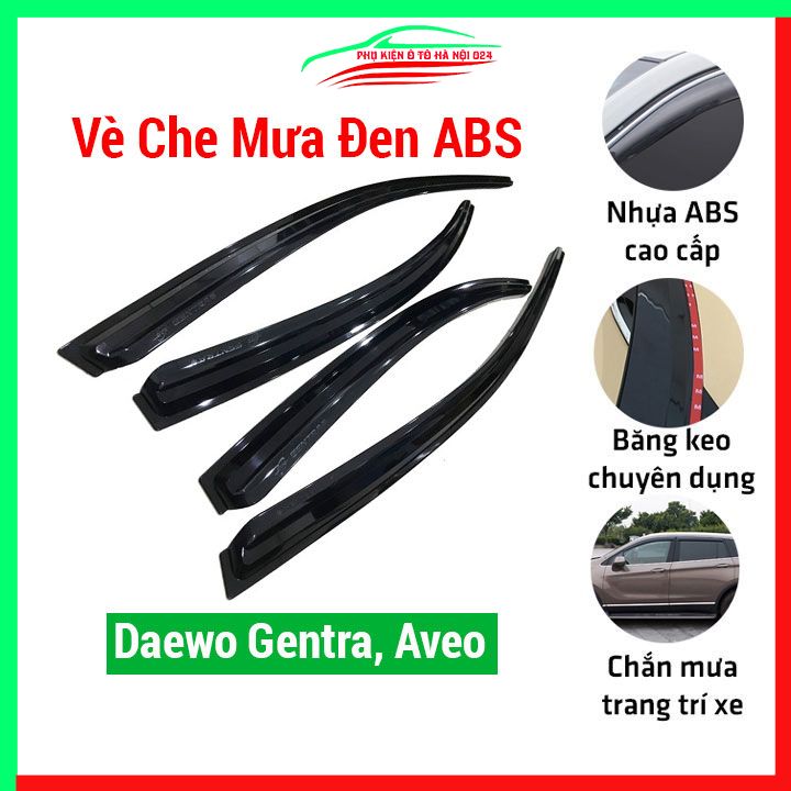 Vè che mưa ô tô Daewo Gentra, Aveo trừ Gentra X vè đen nhựa ABS cao cấp chắn mưa, cản bụi, trang trí xe hơi
