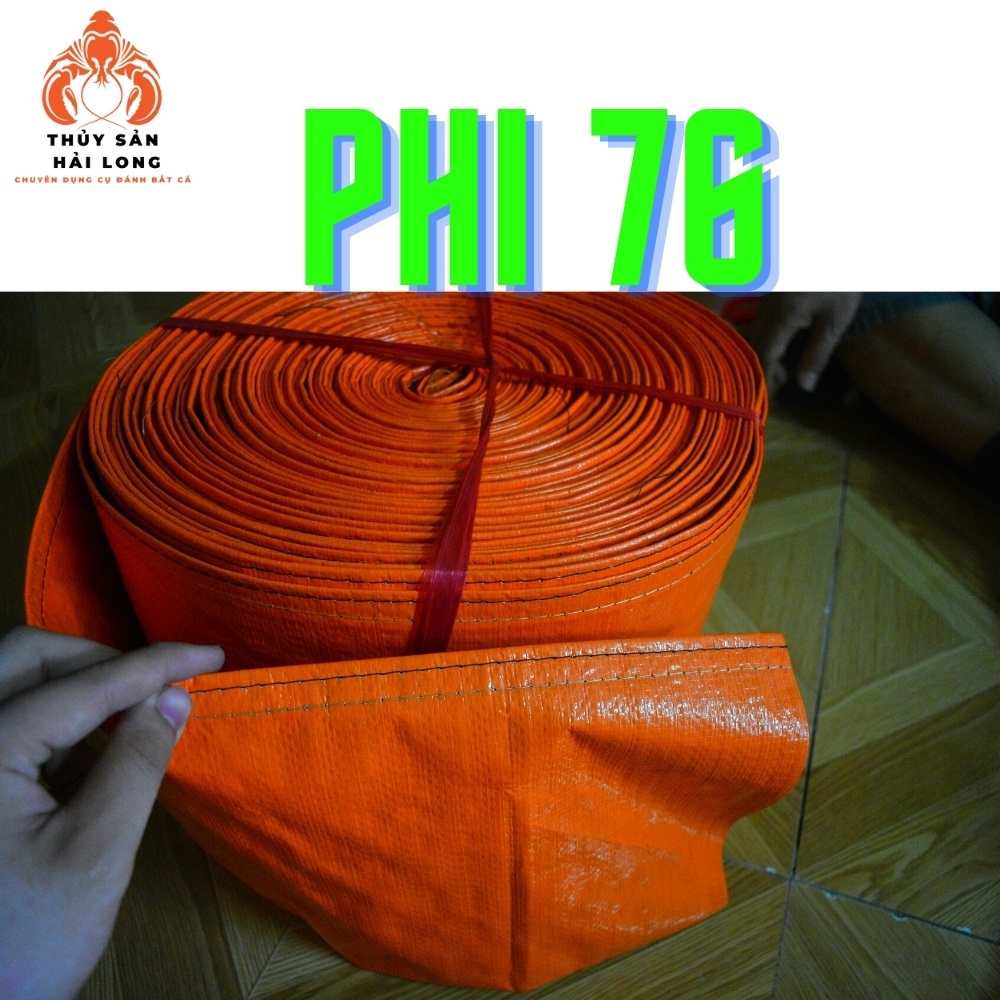 ỐNG BẠT BƠM NƯỚC Phi 76, phi 90 - Bạt tú phương may 2 lần chỉ dù (Giá lẻ 1m)