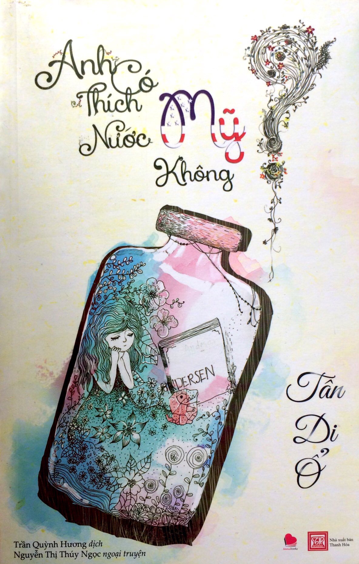 Fahasa - Anh Có Thích Nước Mỹ Không? (Tái Bản 2018)