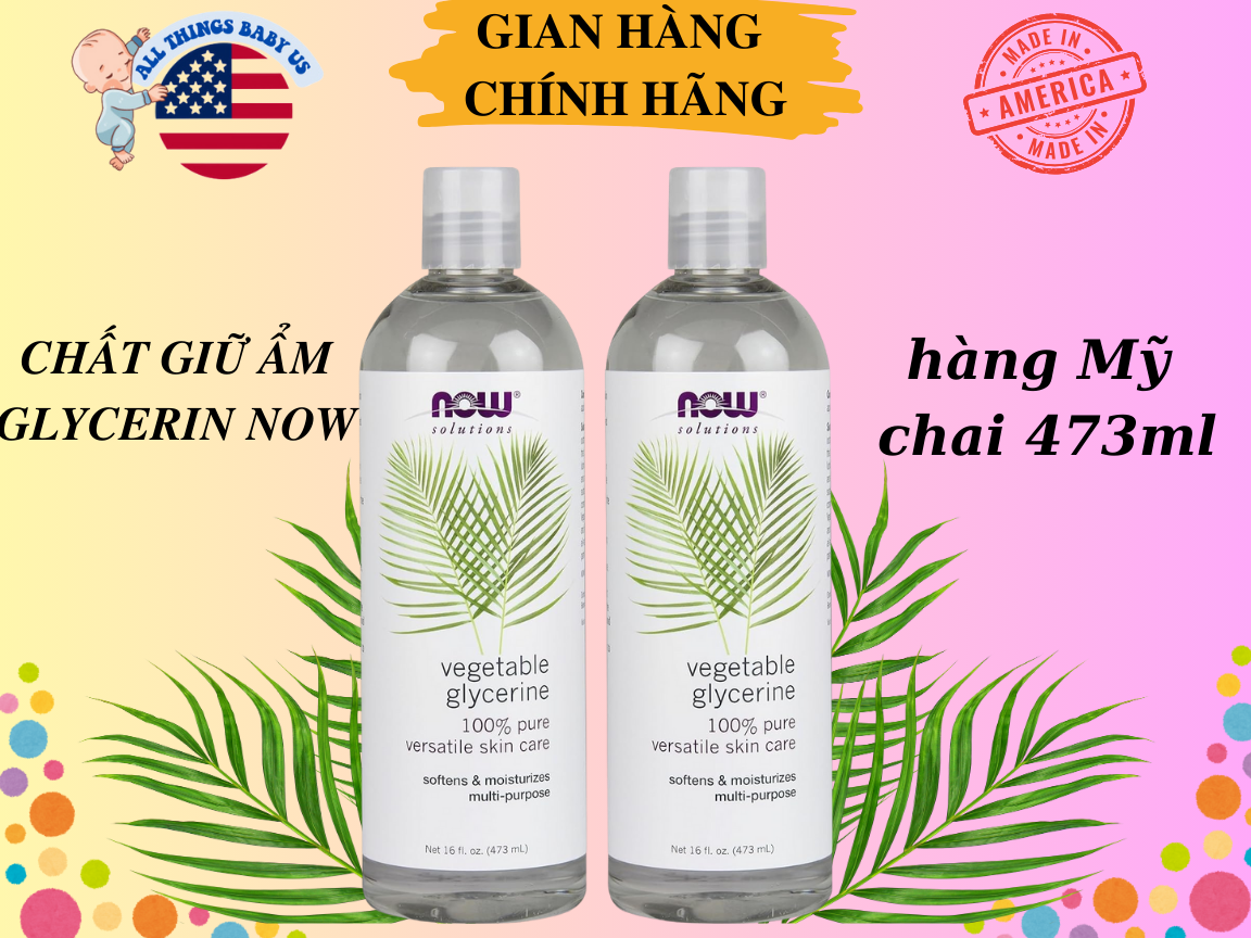 (có bill nhập) Chất Giữ Ẩm NOW Solutions Vegetable Glycerin 473ml