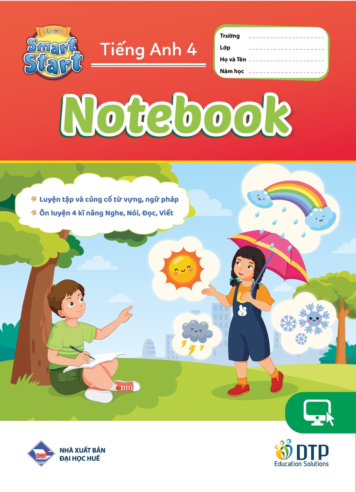 Sách - DTPbooks - Tiếng Anh 4 i-Learn Smart Start trọn bộ (sách học sinh, sách bài tập, vở tập viết)