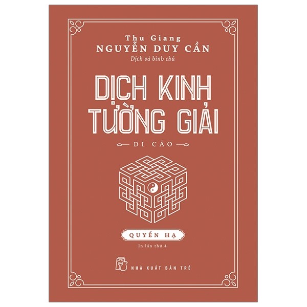 Dịch kinh tường giải : quyển hạ
