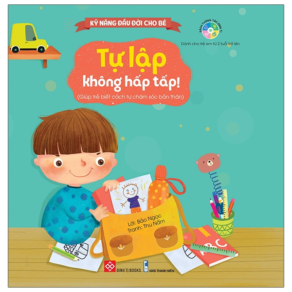 Fahasa - kỹ năng đầu đời cho bé - tự lập không hấp tấp!