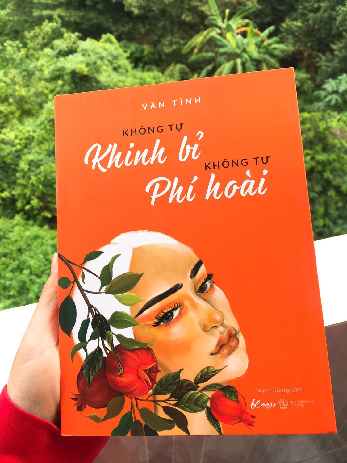 Không tự khinh bỉ không tự phí hoài