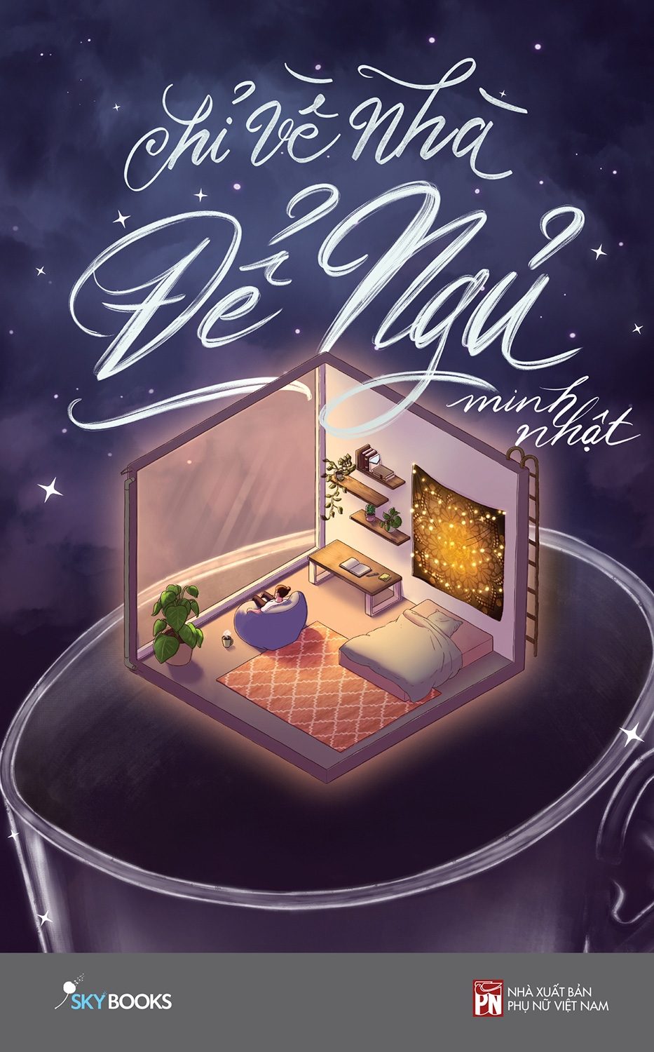 Fahasa - Chỉ Về Nhà Để Ngủ
