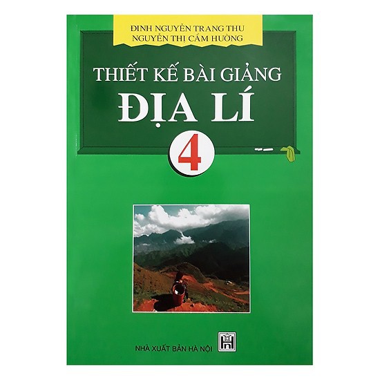 Sách - Thiết kế bài giảng Địa lí 4