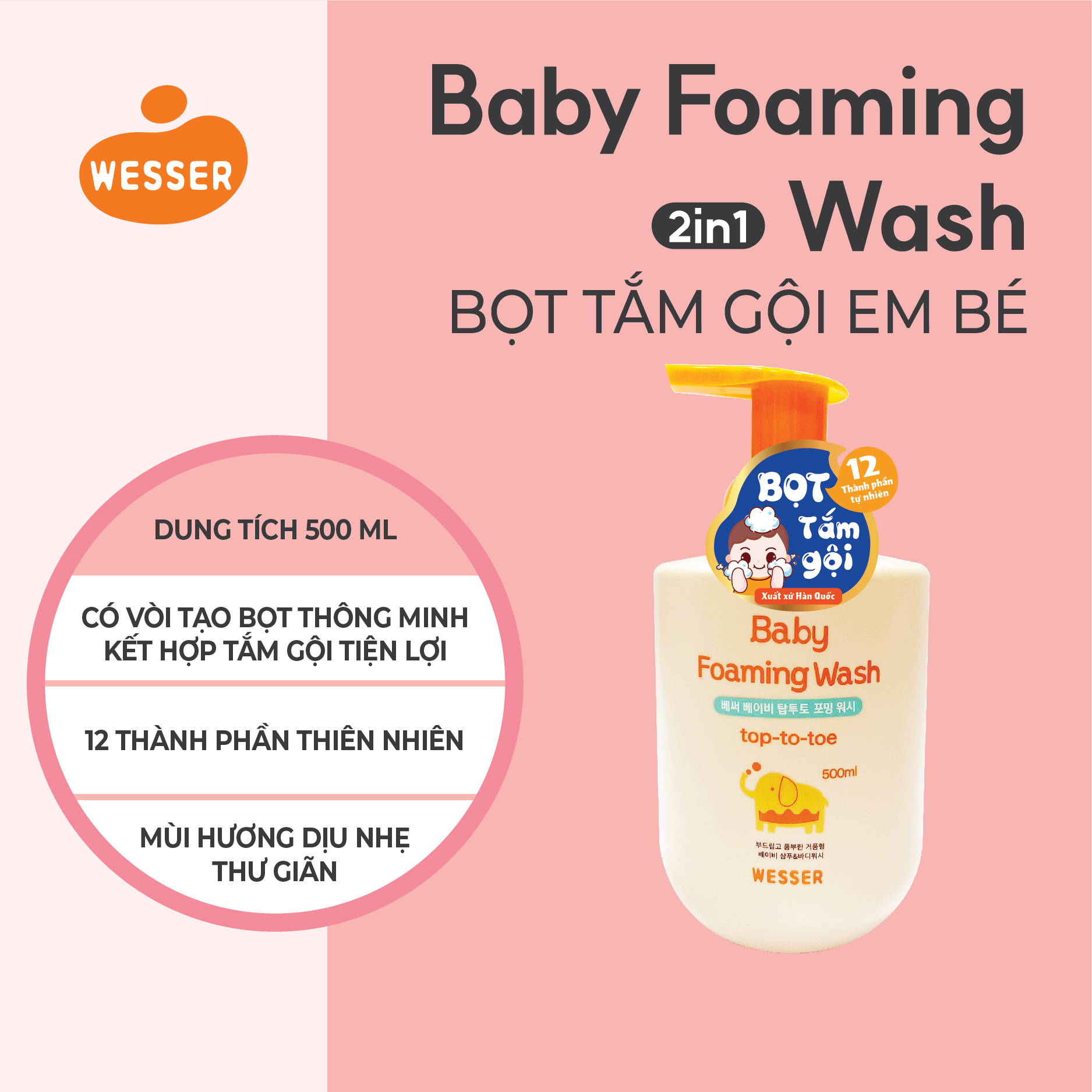 Bọt tắm gội em bé Wesser 500ml ( Nhập khẩu hàn Quốc )