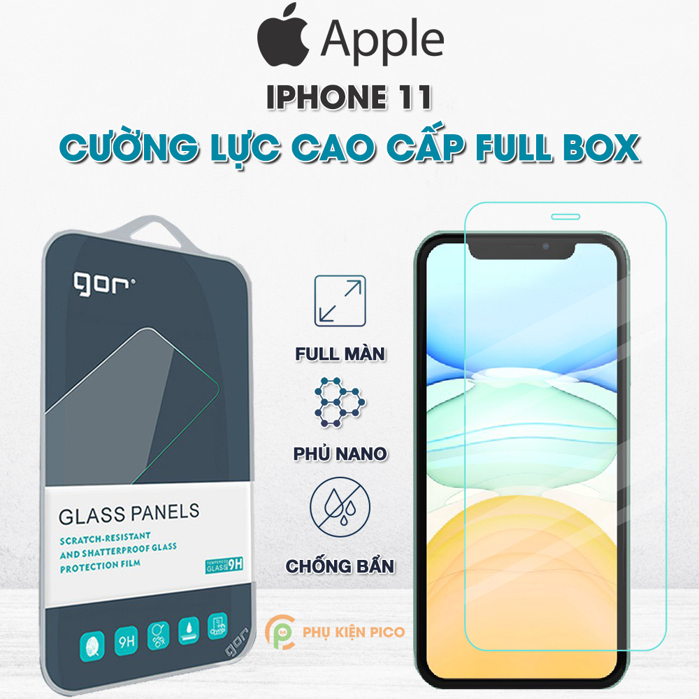Kính cường lực Iphone 11 trong suốt full màn hình chính hãng GOR - Dán màn hình Iphone 11