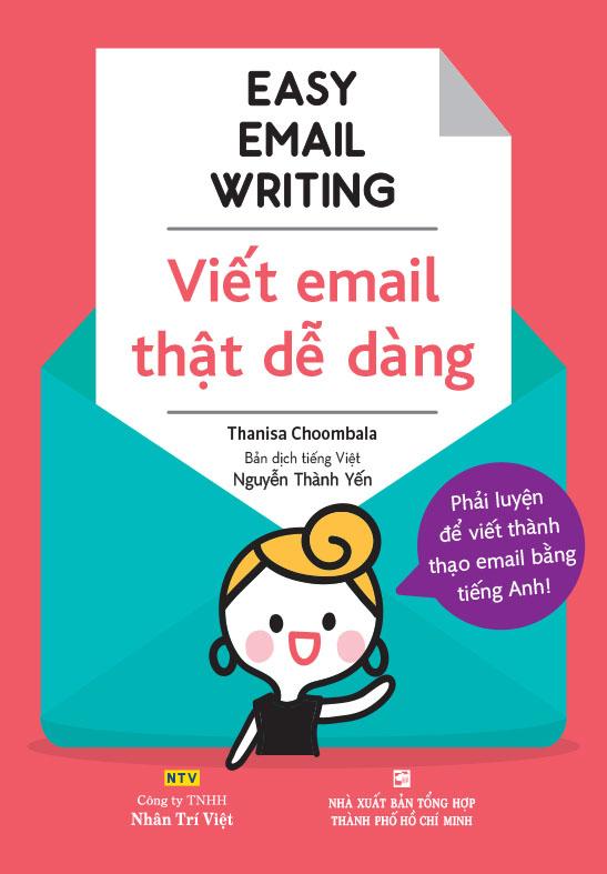 Sách - Easy Email Writing - Viết email thật dễ dàng