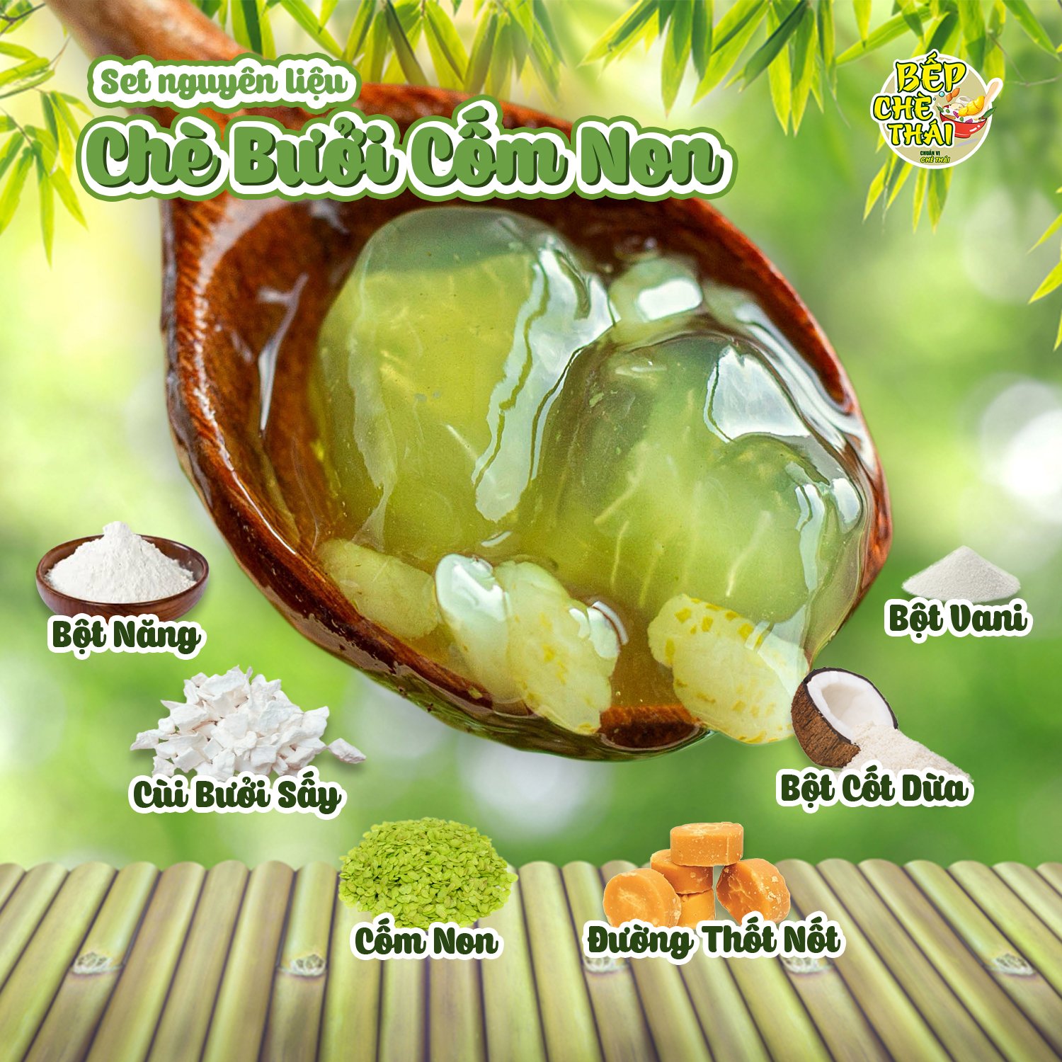 Chè Bưởi Cốm Non An Giang (SET 40-45 CHÉN) Bếp Chè Thái
